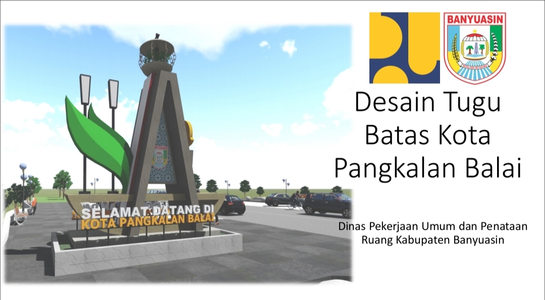 Bangun Tugu Selamat Datang dan Jalan Di Ibukota Pangkalan Balai