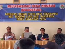 Tindak Lanjuti Intruksi Presiden dan Perintah Bupati Desa Sukadamai Adakan Mudesus Untuk Pembentukan Koperasi Merah Putih