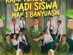 Ayo Daftar ! MAN 1 Banyuasin Buka Pendaftaran Siswa Baru 2026 – 2027, Ini Persyaratannya